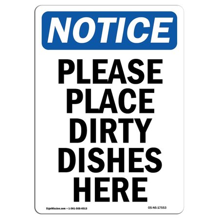 SIGNMISSION Safety Sign, OSHA Notice, 24" Height, Aluminum, Please Place Dirty Dishes Here Sign, Portrait OS-NS-A-1824-V-17553